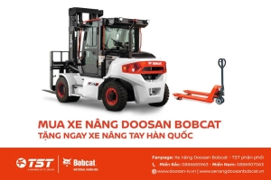 202509-poster-xe-nang-bobcat-tst-corporation-mua-1-tang-1-xe-nang-tay-thumb